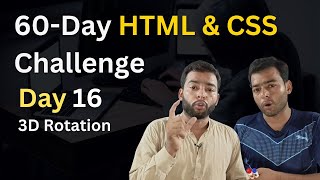 Create 3D Rotation Animation Effects | HTML & CSS (Day 16 of 60-Day Challenge)