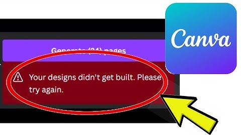How To Fix Canva App Your Design Didn
