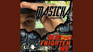 Dem Nuh Frighten We (Instrumental)