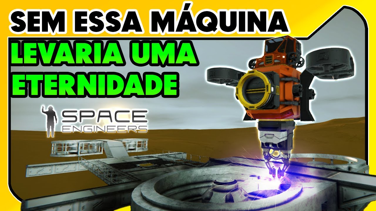 SPACE ENGINEERS - A Máquina de construir RÁPIDO - YouTube