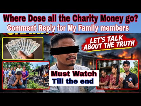 Comment Reply: Where does all the Charity money go? 🙏|@tonphapehhamvlog5608