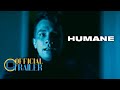 Humane - Official Trailer | HD | IFC Films