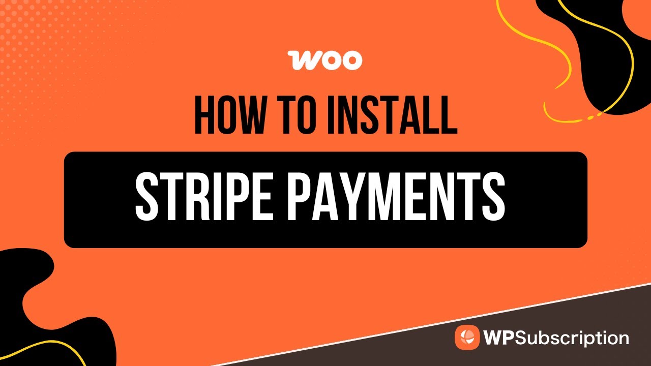 How to Install Stripe Payment Gateway for WooCommerce - YouTube