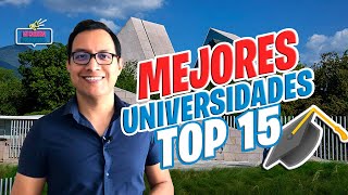 Mejores Universidades TOP 15 | ¿Dónde estudiar?