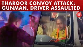 Congress MP Shashi Tharoor's gunman, driver attacked in Malappuram; one held screenshot 4
