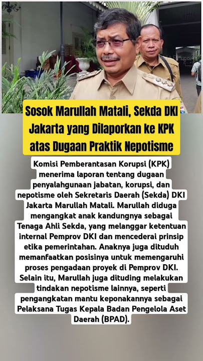 Sosok Marullah Matali, Sekda DKI Jakarta yang Dilaporkan ke KPK atas Dugaan Praktik Nepotisme