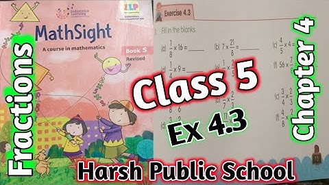 Exercise 4.3 Class 5 Maths Sight| Class 5 Maths Sight | Fractions | #mathsight #hpsgurugram