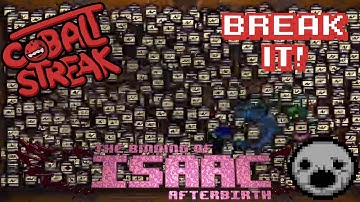 Afterbirth! Keeper Streaks! - BREAK IT! - Cobalt Streak