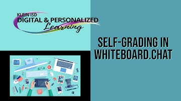 Self Grading in Whiteboard Chat