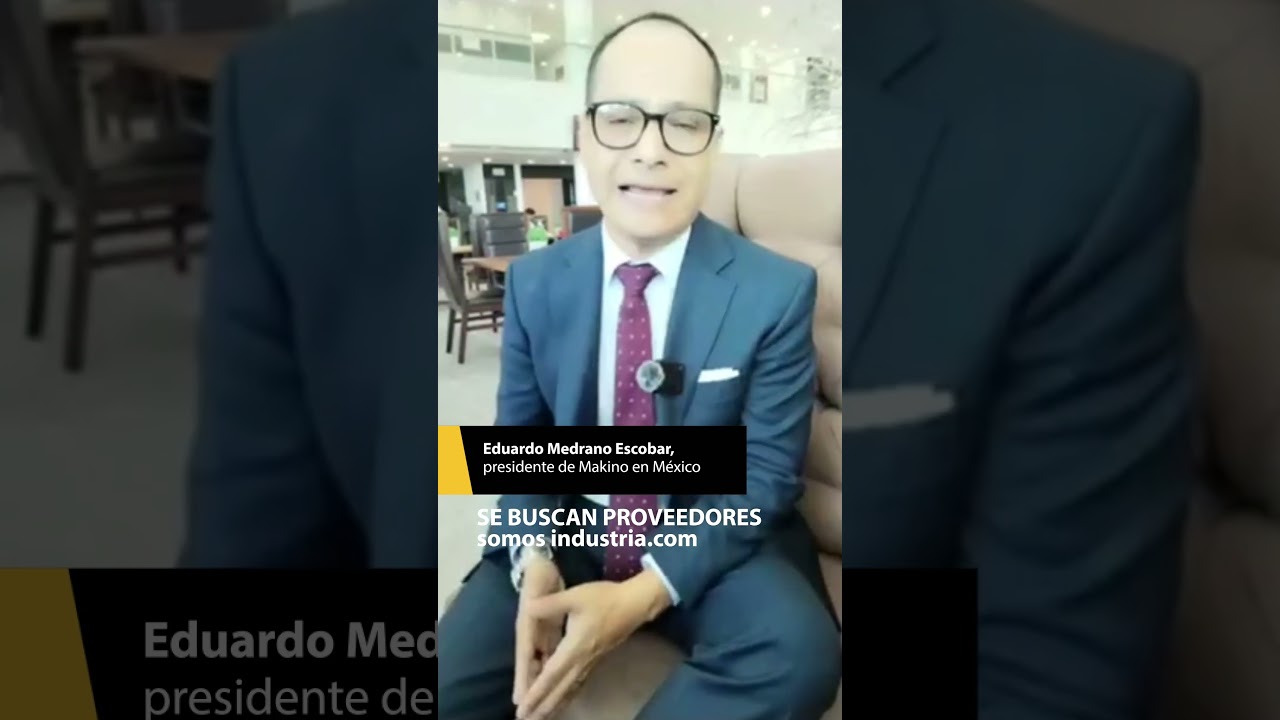 🔧 Makino busca proveedores de herramentales en México 🇲🇽