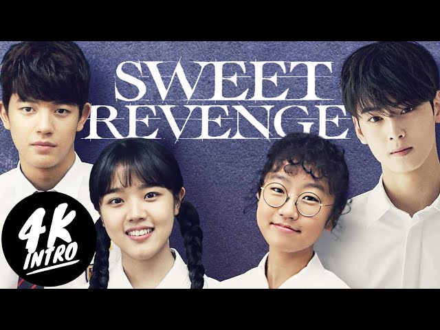 Kdrama intro : Sweet Revenge 