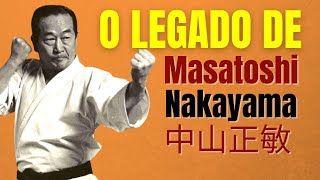 O LEGADO DE NAKAYAMA Sensei