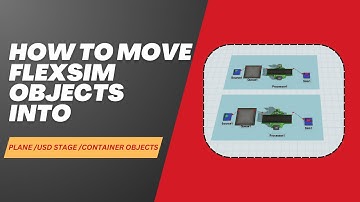 How to move FlexSim objects into Plane or USD Stage or Container Object in FlexSim