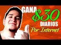 Cómo ganar $30 DÓLARES DIARIOS en Internet [SIN INVERTIR] 💰💰💰