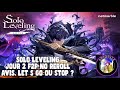 Solo leveling  arise  avis et compte f2p jour 2 on continue ou on arrte  un jeu pay to play 