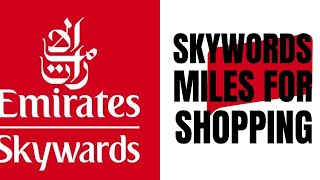 How To Use Emirates Skywards Miles For Shopping