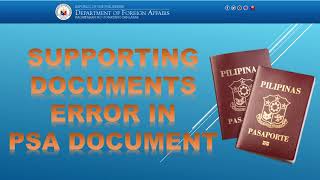 PASSPORT APPLICATION SUPPORTING DOCUMENTS FOR ERROR IN PSA BIRTH CERTIFICATE OR MARRIAGE CERTIFICATE