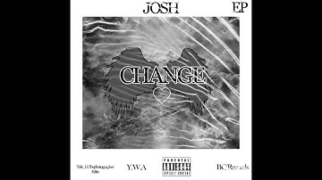 Josh - Change Intro