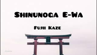 Fujji Kaze - Shinunoga E- Wa easy Lyrics 