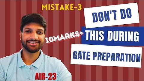 Mistake To Avoid To Get Good Rank | Part-3 | GATE-2025 | Abid Hussain