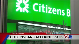 Citizens Bank working to fix issue causing customers’ accounts to be overdrawn