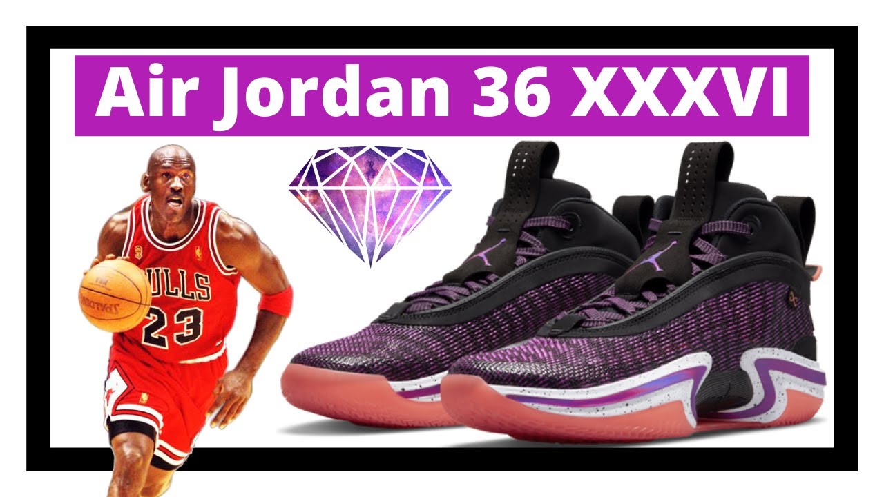 🔥 Air Jordan 36 AJ XXXVI ¿las MEJORES del 2021? (review en español) 👌 -  YouTube