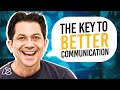 The Key to Having Better Communication