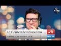 Comienza tu día en La Consciencia Suprema con Kike Posada Viernes 19 de octubre, 2018