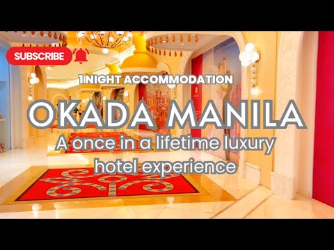Luxury to the Max: Our Pampered Stay at Okada Manila!