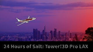 24hr of Salt 3: Tower!3D Pro LAX