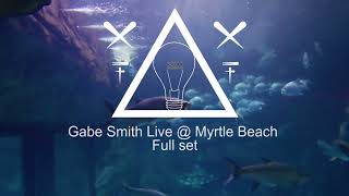 Gabe Smith Live @ Myrtle Beach 5-27-2022 (Full Set)