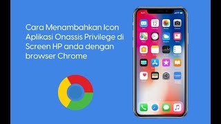 Cara Menambahkan Icon Aplikasi Onassis Privilege di Screen HP anda dengan browser Chrome screenshot 1