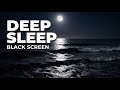 Ocean Waves Deep Relaxation 🌊 Sleep Sound for Quiet Night