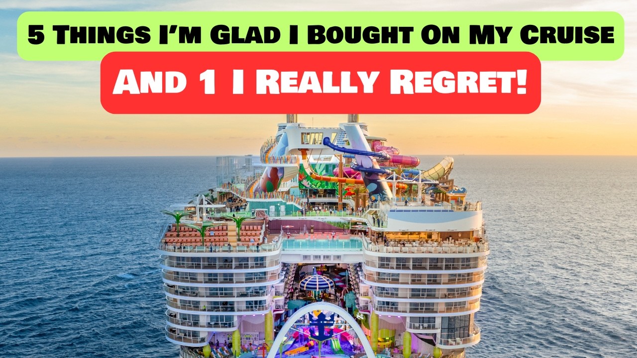 I regret buying this on Icon of the Seas — but I'd do these 5 things again
