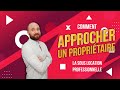 Comment approcher un propritaire pour faire de la sous location professionnelle 