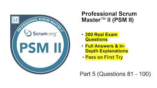 Professional Scrum Master II (PSM II) | Real Exam Questions & Answers | Part 5 (Q81-100)