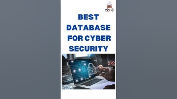 Best Database for Cyber Security| Databases for Cyber Security | Cyber Security Databases