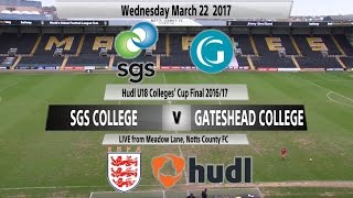 Hudl Girls’ U18 Colleges’ Cup Final - South Gloucestershire & Stroud College v Gateshead College