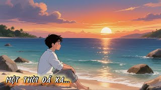 Một Thời Đã Xa || Cover 🎶|| Cực Cảm Xúc 💔|| Giai Điệu Gợi Nhớ Một Thời