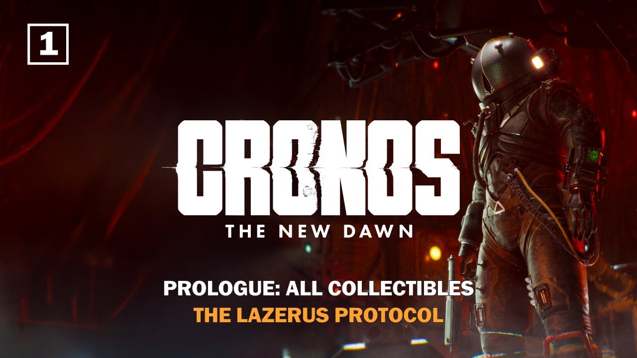 Cronos: The New Dawn | #1 Prologue: The Lazarus Protocol