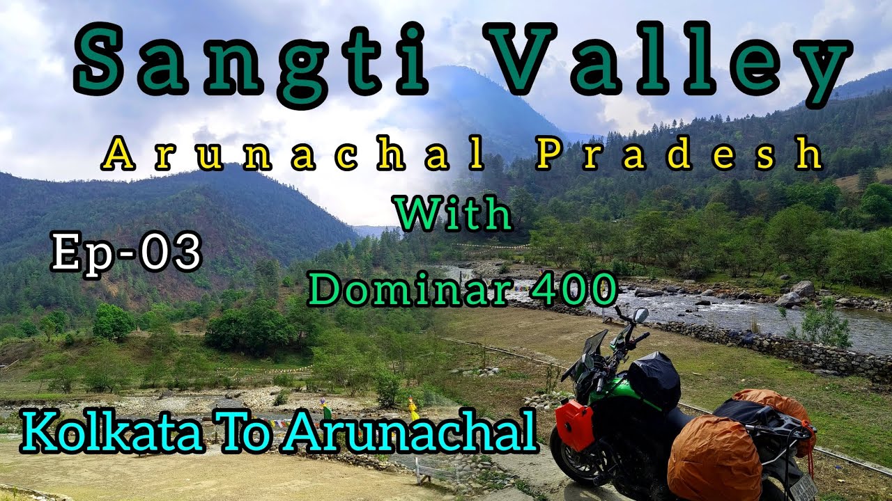 মিনি কাশ্মীর দর্শন হলো আজ!Bhalukpong To Sangti Valley |Episode-03|Dominar 400| @Thebongtravelgram