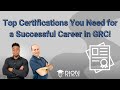 Top certifications you need for a successful career in grc