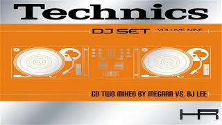 Technics DJ Set Volume Nine (CD 2 Mixed by Megara vs. DJ Lee