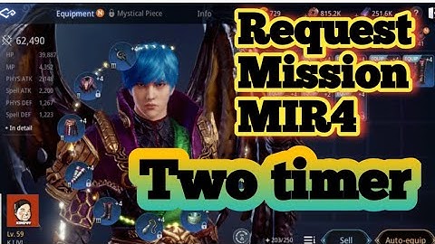 Two Timer MIR4 : Request Mission