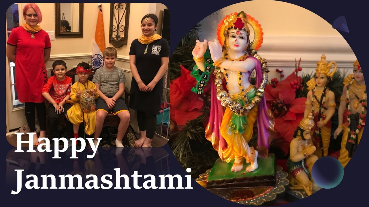 HAPPY JANMASHTAMI! शुभ जन्माष्टमी! జన్మాష్టమి శుభాకాంక్షలు! DAHI HANDI & MUCH MORE FUN!!