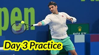 Roger Federer Day 3 Last Practice Session in Doha before Qatar Open 2021