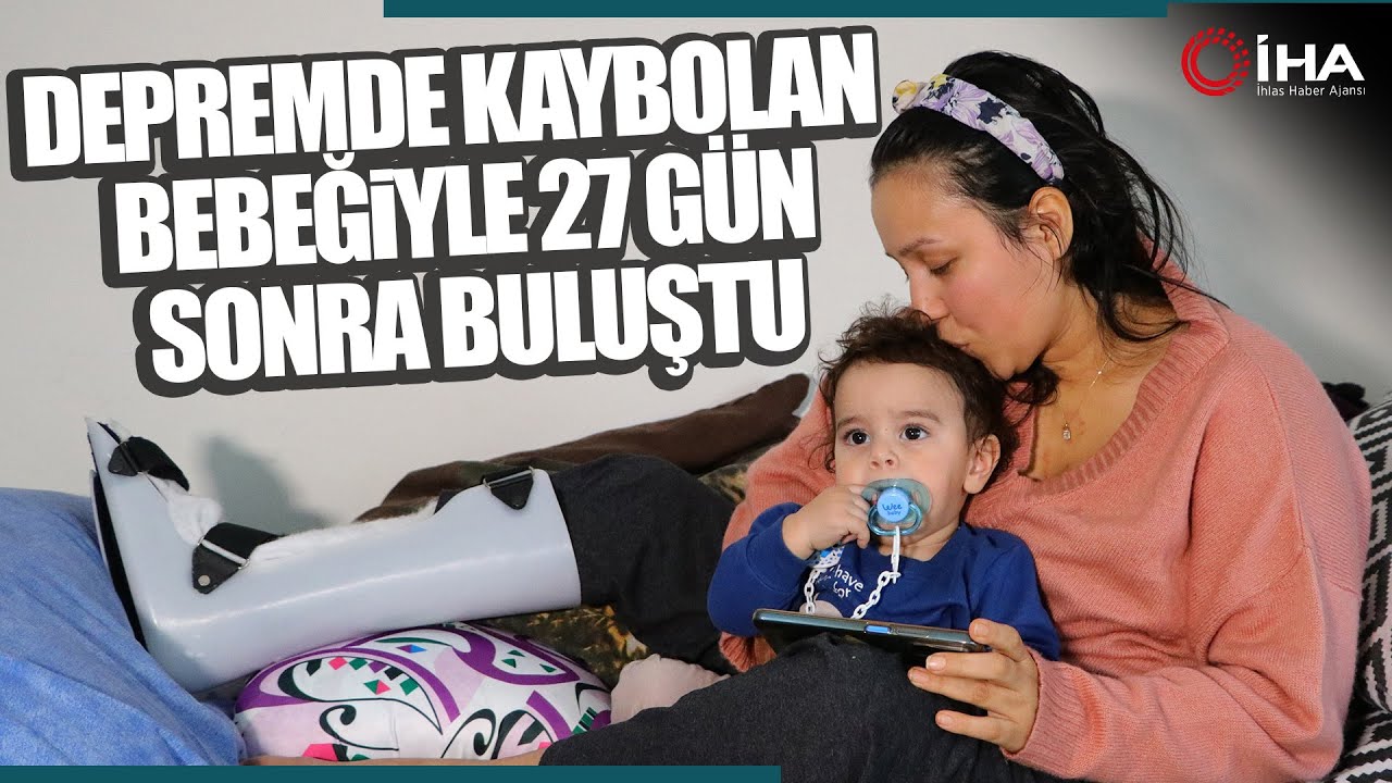 Depremzede Ayşenur Depremde Kaybolan Bebeğine Kavuştu