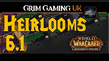 Patch 6.1 PTR Details: Heirlooms