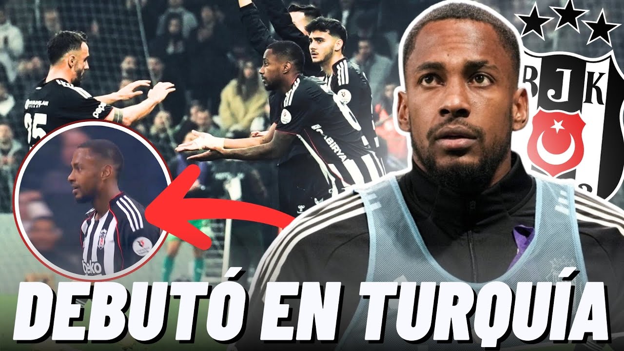 🚨OFICIAL: ASÍ FUE EL DEBUT DE PANAMEÑO AMIR MURILLO CON EL BESIKTAS EN TURQUÍA😱