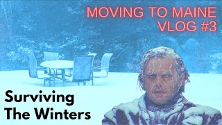 Moving To Maine Vlog #3 | Surviving The Winters
